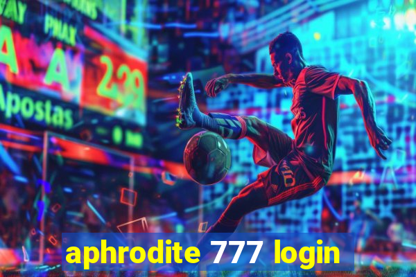 aphrodite 777 login