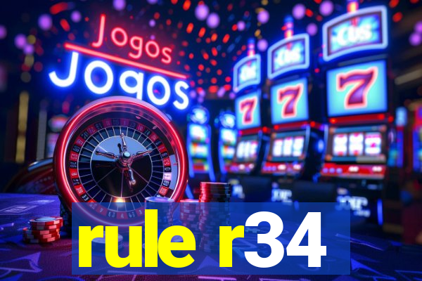 rule r34