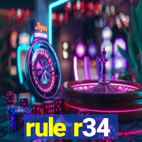 rule r34