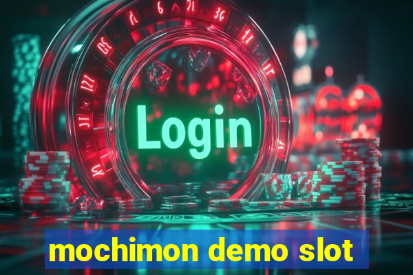 mochimon demo slot