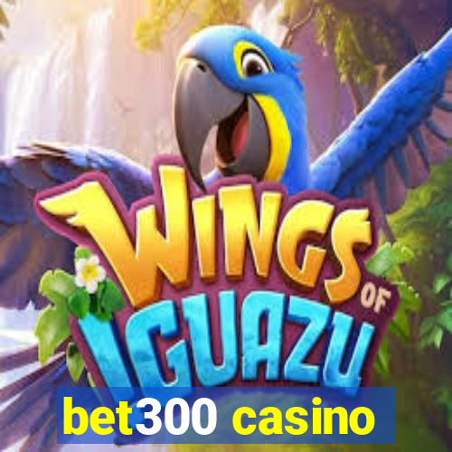 bet300 casino