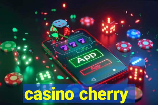 casino cherry