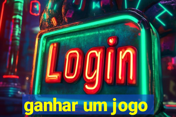 ganhar um jogo