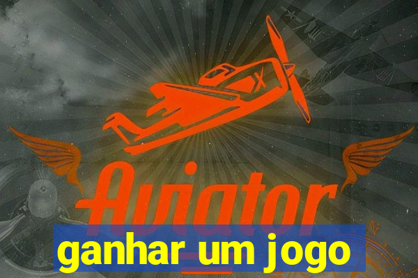 ganhar um jogo