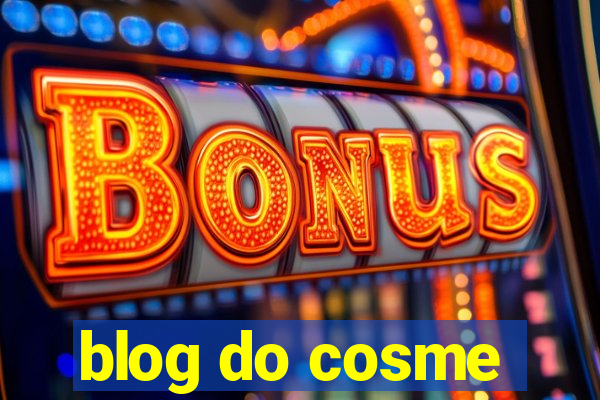 blog do cosme