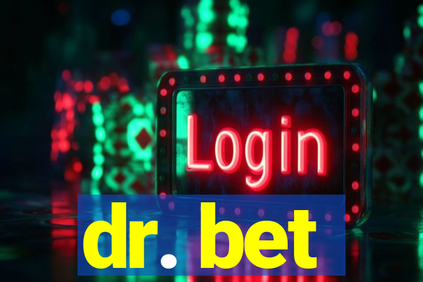 dr. bet