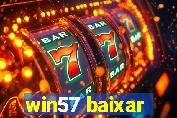 win57 baixar