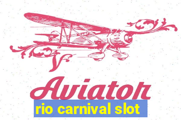 rio carnival slot