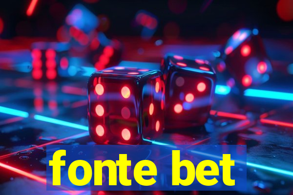 fonte bet