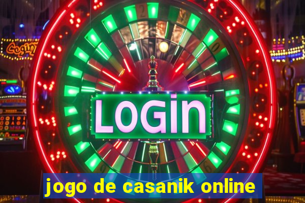 jogo de casanik online