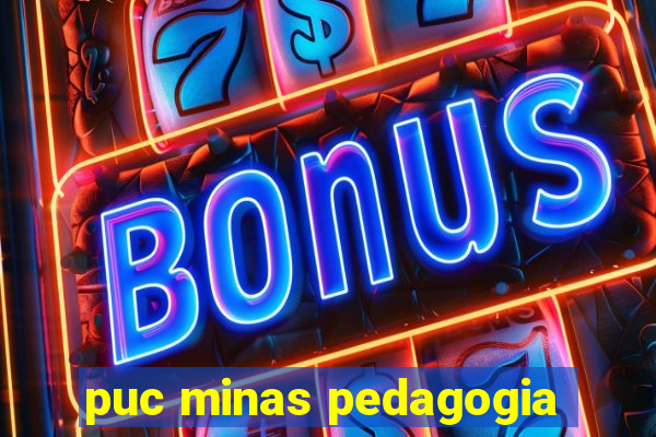 puc minas pedagogia