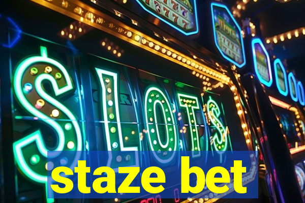 staze bet