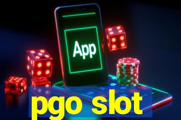 pgo slot