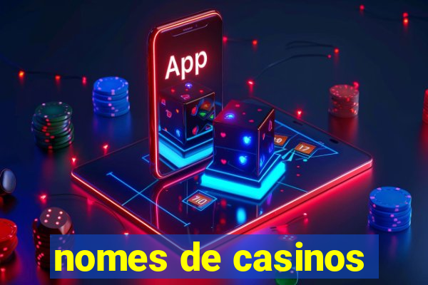 nomes de casinos