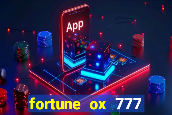 fortune ox 777 fortuna 77