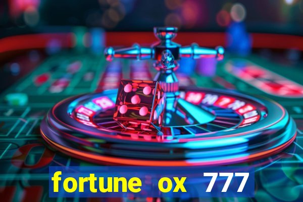 fortune ox 777 fortuna 77