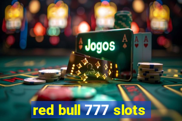 red bull 777 slots