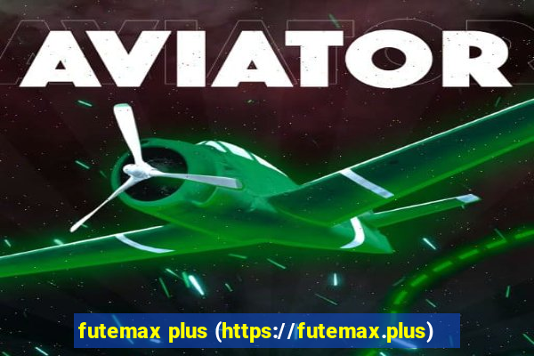 futemax plus (https://futemax.plus)