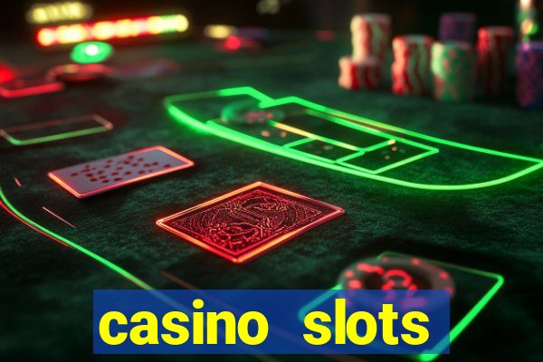 casino slots machine games