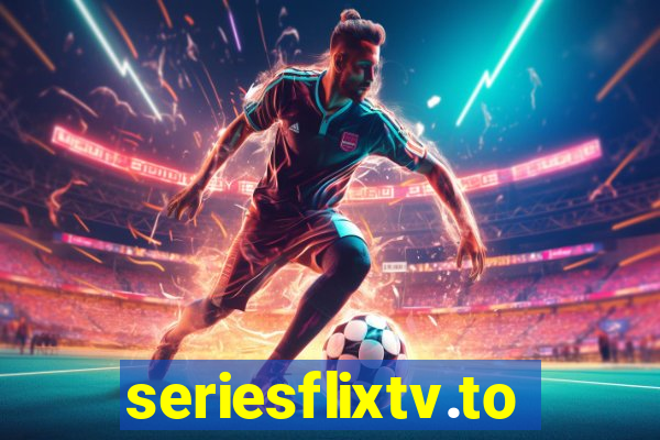 seriesflixtv.to