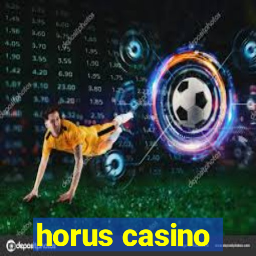 horus casino