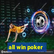 all win poker