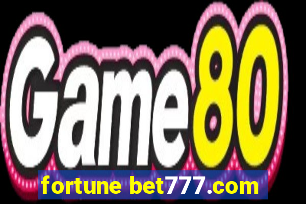 fortune bet777.com