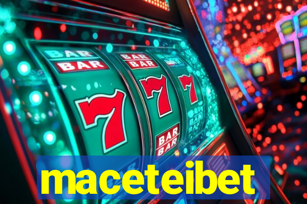 maceteibet