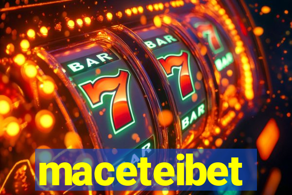 maceteibet