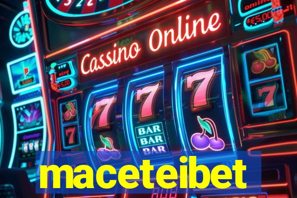 maceteibet