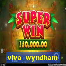 viva wyndham fortuna beach