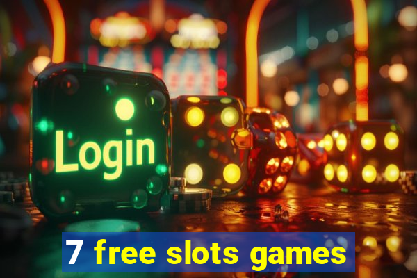 7 free slots games