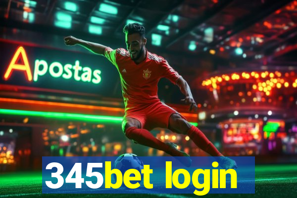 345bet login