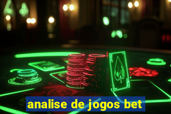 analise de jogos bet