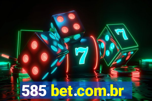 585 bet.com.br