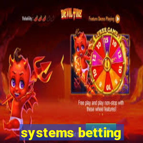 systems betting