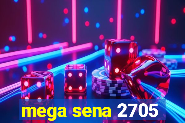 mega sena 2705