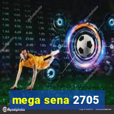 mega sena 2705