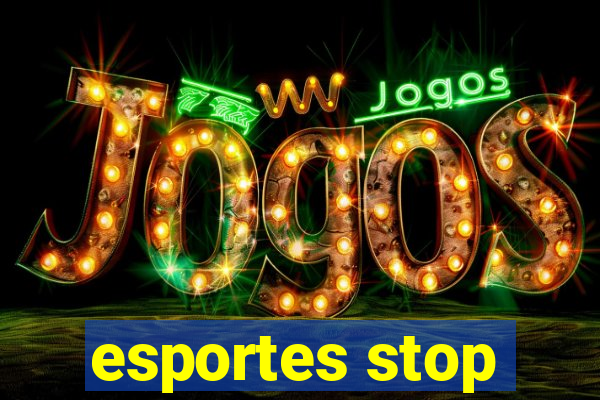 esportes stop