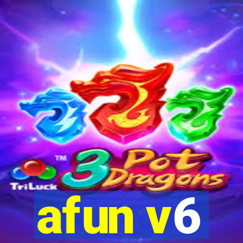 afun v6