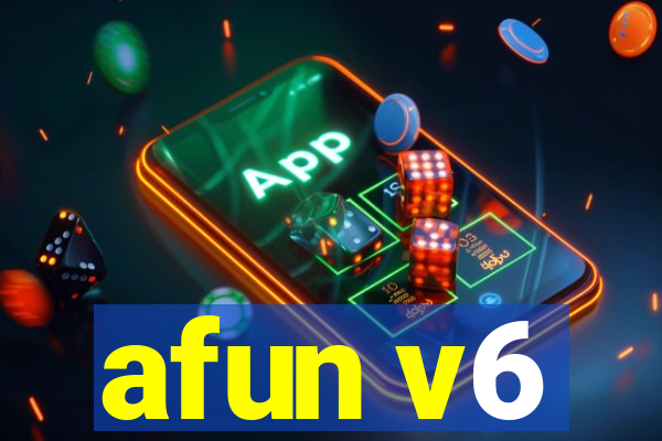 afun v6