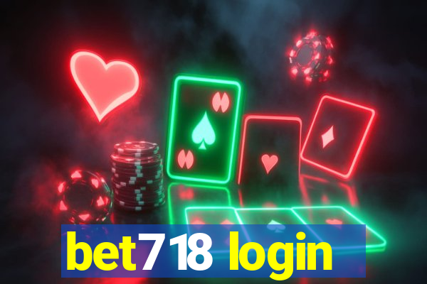 bet718 login