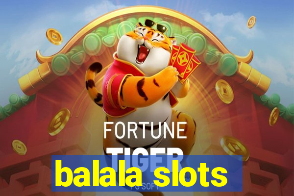 balala slots