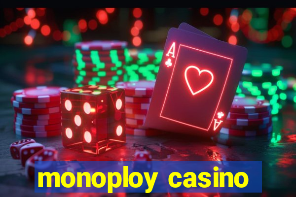 monoploy casino