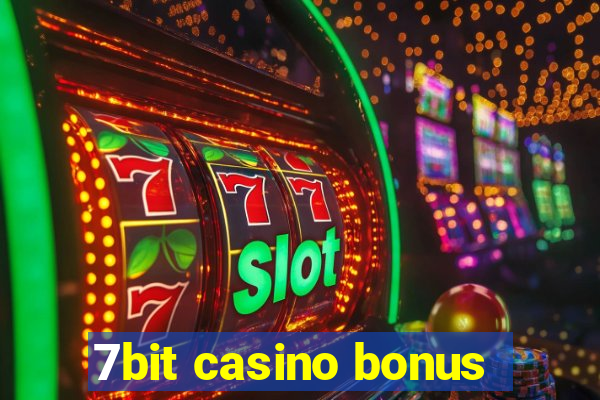 7bit casino bonus