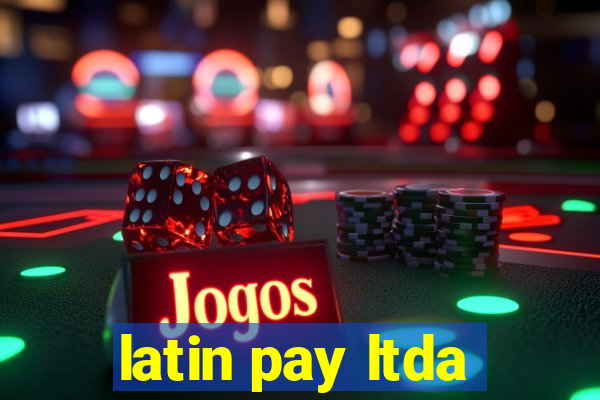 latin pay ltda