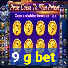 9 g bet