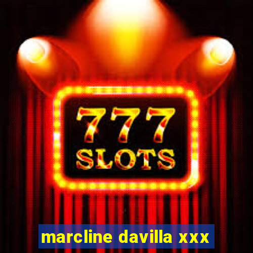 marcline davilla xxx