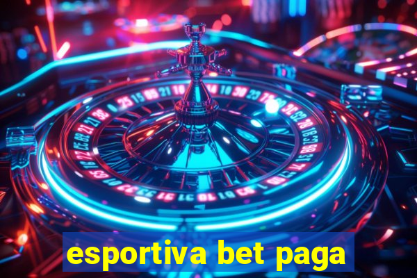 esportiva bet paga