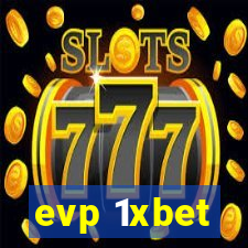 evp 1xbet